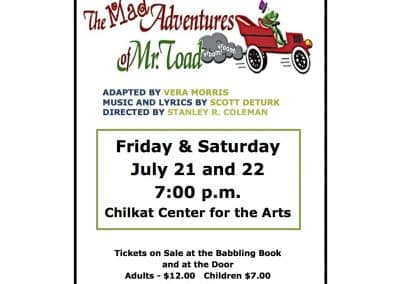 The Mad Adventures of Mr. Toad, July 21 & 22, 7:00 p.m.